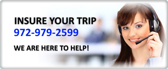 Insure Your Trip 800-462-2322. We are here to help!